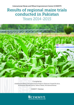 Results of regional maize trials conducted in Pakistan, years 2014-2015