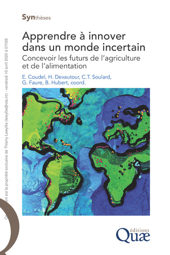 Apprendre à innover dans un monde incertain : Concevoir les futurs de l'agriculture et de l'alimentation