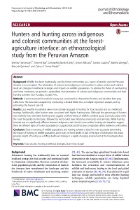 Hunters and hunting across indigenous and colonist communities at the forestagriculture interface: an ethnozoological study from the Peruvian Amazon
