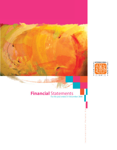 International Potato Center (CIP): Audited Financial Statements and Complementary Information as of December 31, 2008 and 2007