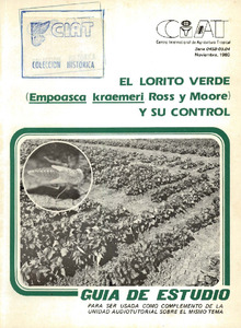 El Lorito verde (Empoasca kraemeri Ross y Moore) y su control [conjunto audiotutorial]