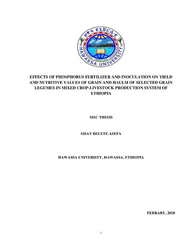 Effects of phosphorus fertilizer and inoculation on yield and nutritive values of grain and haulm of selected grain legumes in mixed crop-livestock production system of Ethiopia