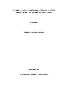 Analysis of wheat value chain: The case of Sinana District, Bale Zone, Oromia Region, Ethiopia