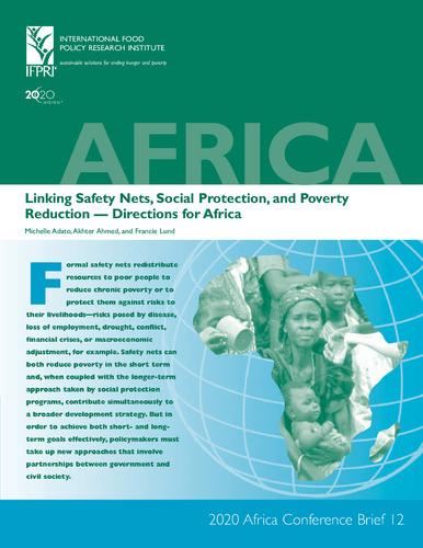 Linking safety nets, social protection, and poverty reduction: directions for Africa