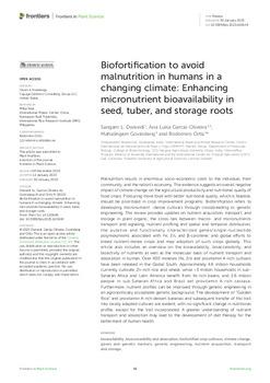 Biofortification to avoid malnutrition in humans in a changing climate: Enhancing micronutrient bioavailability in seed, tuber, and storage roots