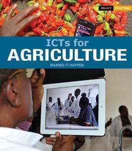 ICTs for agriculture: Making it happen