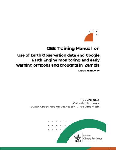GEE Training Manual on Use of Earth Observation data and Google Earth Engine monitoring and early warning of floods and droughts in Zambia