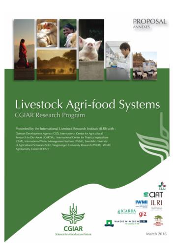 Livestock Agri-Food Systems: Full Proposal 2017-2022 - Annexes