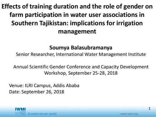 Effects of training duration and the role of gender on farm participation in water user associations in Southern Tajikistan: Implications for irrigation management