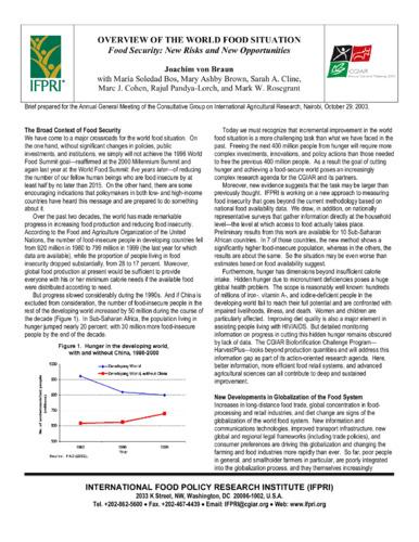 Overview of the world food situation: Food security -- new risks and new opportunities