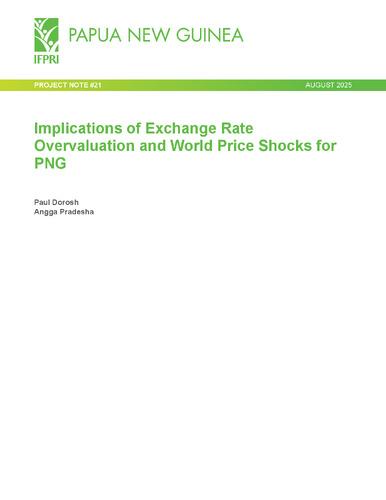 Implications of exchange rate overvaluation and world price shocks for PNG