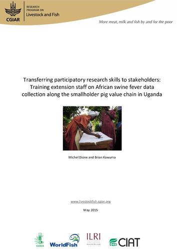 Transferring participatory research skills to stakeholders: Training extension staff on African swine fever data collection along the smallholder pig value chain in Uganda
