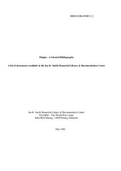 Tilapia: a selected bibliography. A list of documents available in the Ian R. Smith Memorial Library Documentation Center