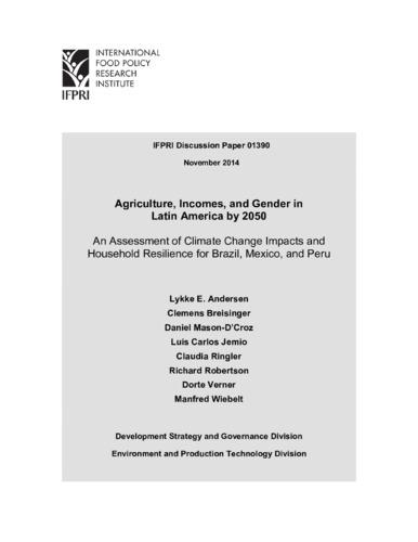 Agriculture, incomes, and gender in Latin America by 2050: An assessment of climate change impacts and household resilience for Brazil, Mexico, and Peru