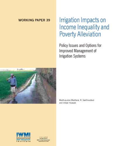 Irrigation impacts on income inequality and poverty alleviation: policy issues and options for improved management of irrigation systems