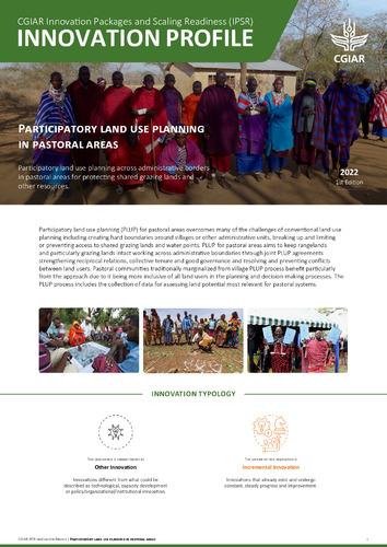 Participatory land use planning in pastoral areas: IPSR Innovation Profile