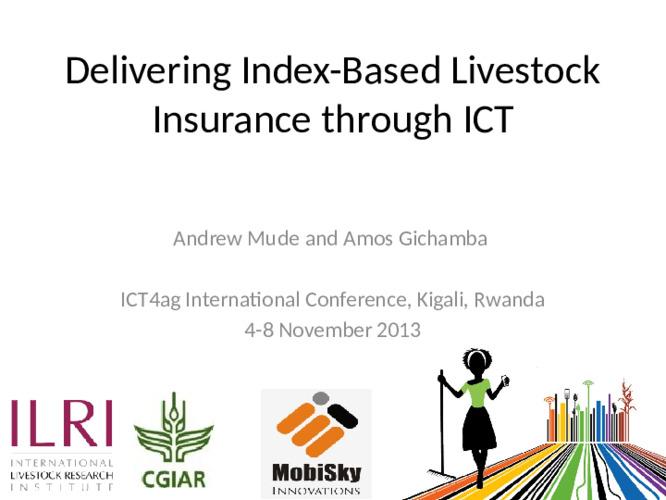 Delivering Index-Based Livestock Insurance through ICT