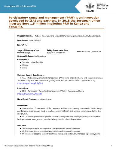 Participatory rangeland management (PRM) is an innovation developed by ILRI and partners. In 2018 the European Union invested Euro 1.5 million in piloting PRM in Kenya and Tanzania.