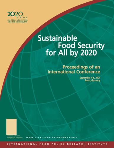Sustainable food security for all by 2020: proceedings of an international conference