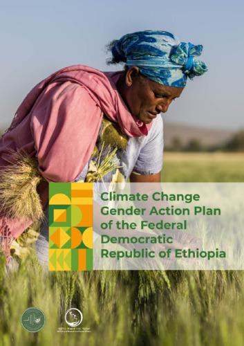 Climate Change Gender Action Plan of the Federal Democratic Republic of Ethiopia