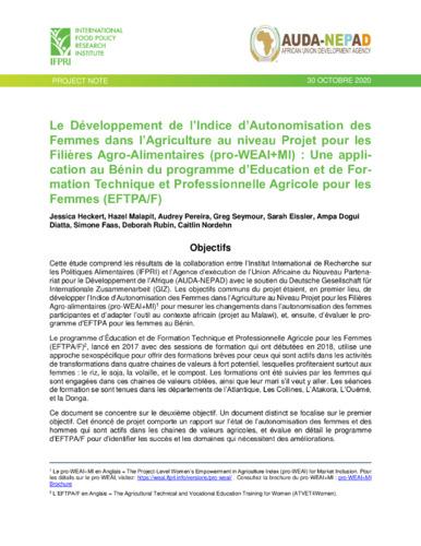 Le développement de l’Indice d’Autonomisation des Femmes dans l’Agriculture au niveau projet pour les filières agro-alimentaires (pro-WEAI+MI): Une application au Bénin du programme d’Education et de Formation Technique et Professionnelle Agricole pour les Femmes (EFTPA/F)