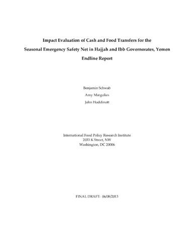 Impact evaluation of cash and food transfers for the seasonal emergency safety net in Hajjah and Ibb Governorates, Yemen endline report