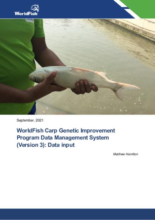 WorldFish Carp Genetic Improvement Program Data Management System (Version 3): Data input