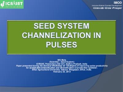 Seed system channelization in pulses
