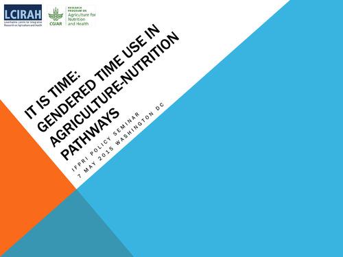 It is Time: Gendered Time Use in Agriculture-Nutrition Pathways