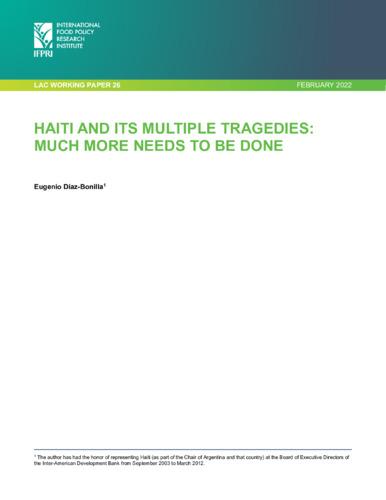 Haiti and its multiple tragedies: Much more needs to be done