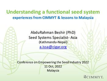 Understanding a functional seed system: experiences from CIMMYT & lessons to Malaysia
