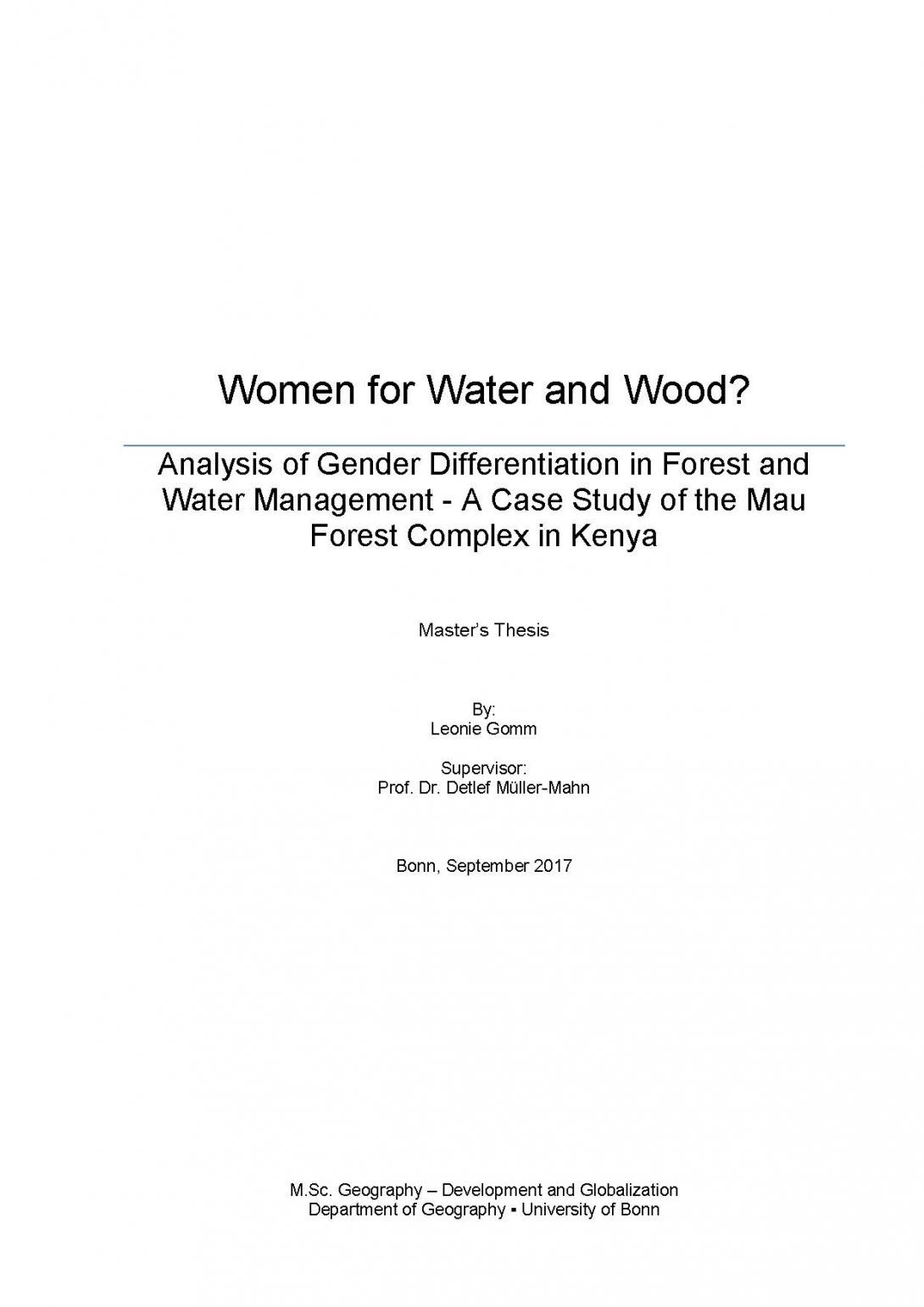Women for Water and Wood?: Analysis of Gender Differentiation in Forest and Water Management – A Case Study of the Mau Forest Complex in Kenya