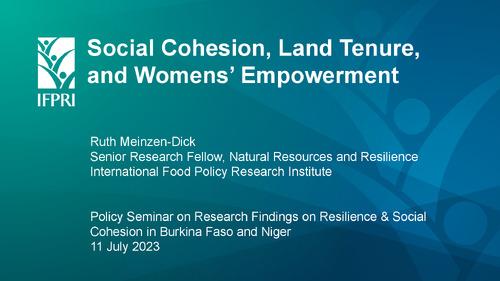 Social Cohesion, Land Tenure, and Womens’ Empowerment