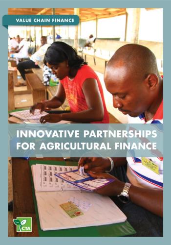 Innovative partnerships for agricultural finance