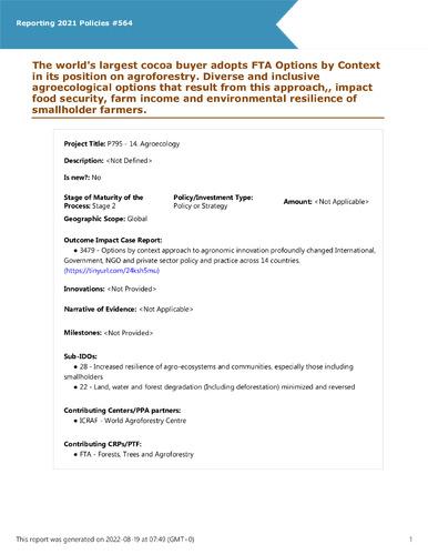 The world's largest cocoa buyer adopts FTA Options by Context in its position on agroforestry. Diverse and inclusive agroecological options that result from this approach,, impact food security, farm income and environmental resilience of smallholder farmers.
