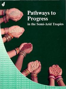 Pathways to Progress in the Semi-Arid Tropics: ICRISAT's Strategic Plan for the Nineties