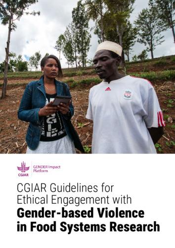 CGIAR Guidelines for Ethical Engagement with Gender-based Violence in Food Systems Research