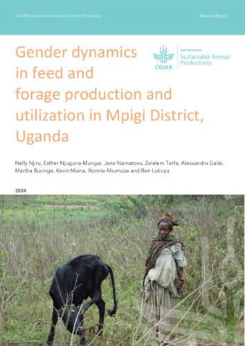 Gender dynamics in feed and forage production and utilization in Mpigi District, Uganda
