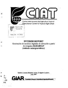 Generación de modelos digitales de elevación a partir de imágenes RADARSAT (método radargramétrico): interim report