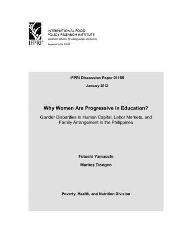 Why women are progressive in education?: Gender disparities in human capital, labor markets, and family arrangement in the Philippines