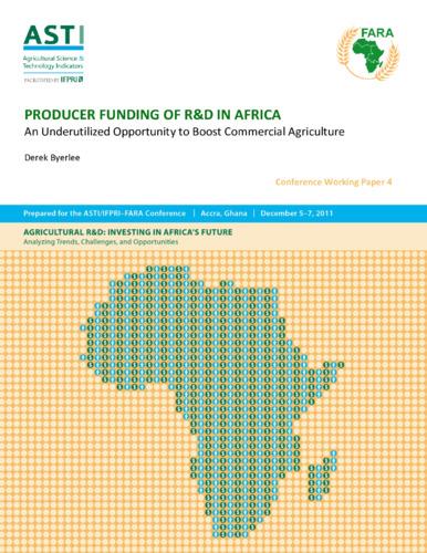 Producer funding of R&D in Africa: an underutilized opportunity to boost commercial agriculture