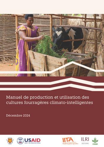 Manuel de production et utilisation des cultures fourragères climato-intelligentes