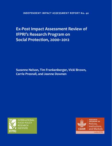 Ex-Post impact assessment review of IFPRI’s research program on social protection, 2000–2012
