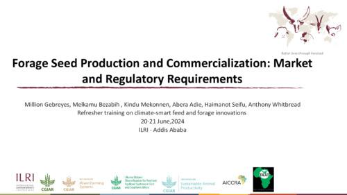 Forage Seed Production and Commercialization: Market and Regulatory Requirements