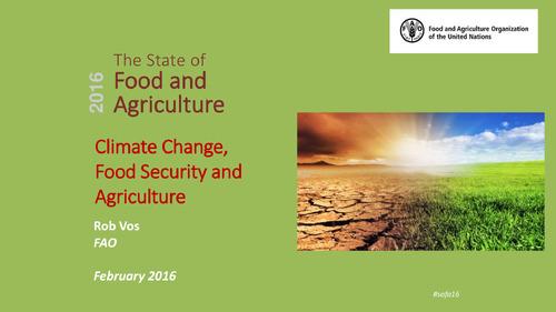 The State of Food and Agriculture (2016) 2016: Climate change, food security, and agriculture