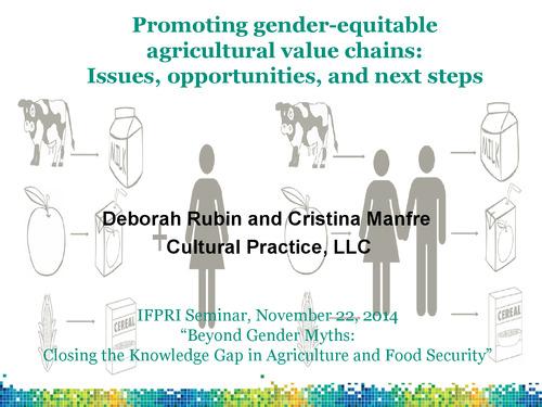 Promoting gender-equitable agricultural value chains: Issues, opportunities, and next steps