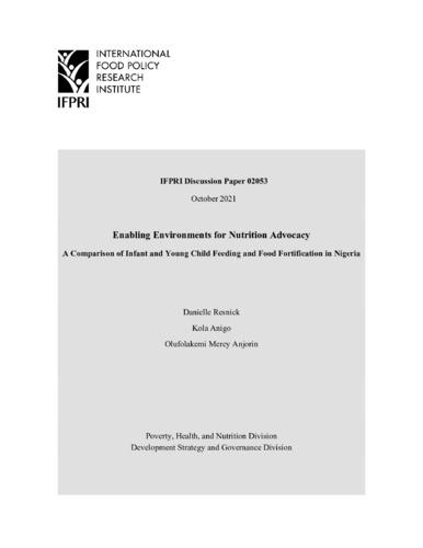 Enabling environments for nutrition advocacy: A comparison of infant and young child feeding and food fortification in Nigeria