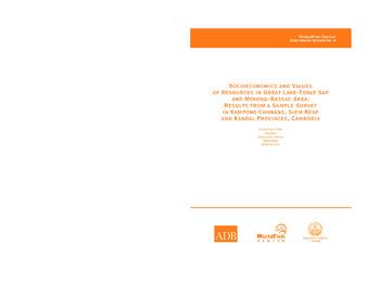 Socioeconomics and values of resources in great Lake-Tonle Sap and Mekong-Bassac area : results from a sample survey in Kampong Chhnang, Siem Reap and Kandal provinces, Cambodia