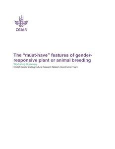 The “must-have” features of gender-responsive plant or animal breeding