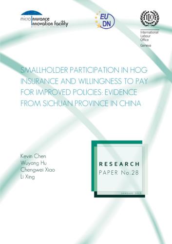 Smallholder participation in hog insurance and willingness to pay for improved policies: Evidence from Sichuan province in China